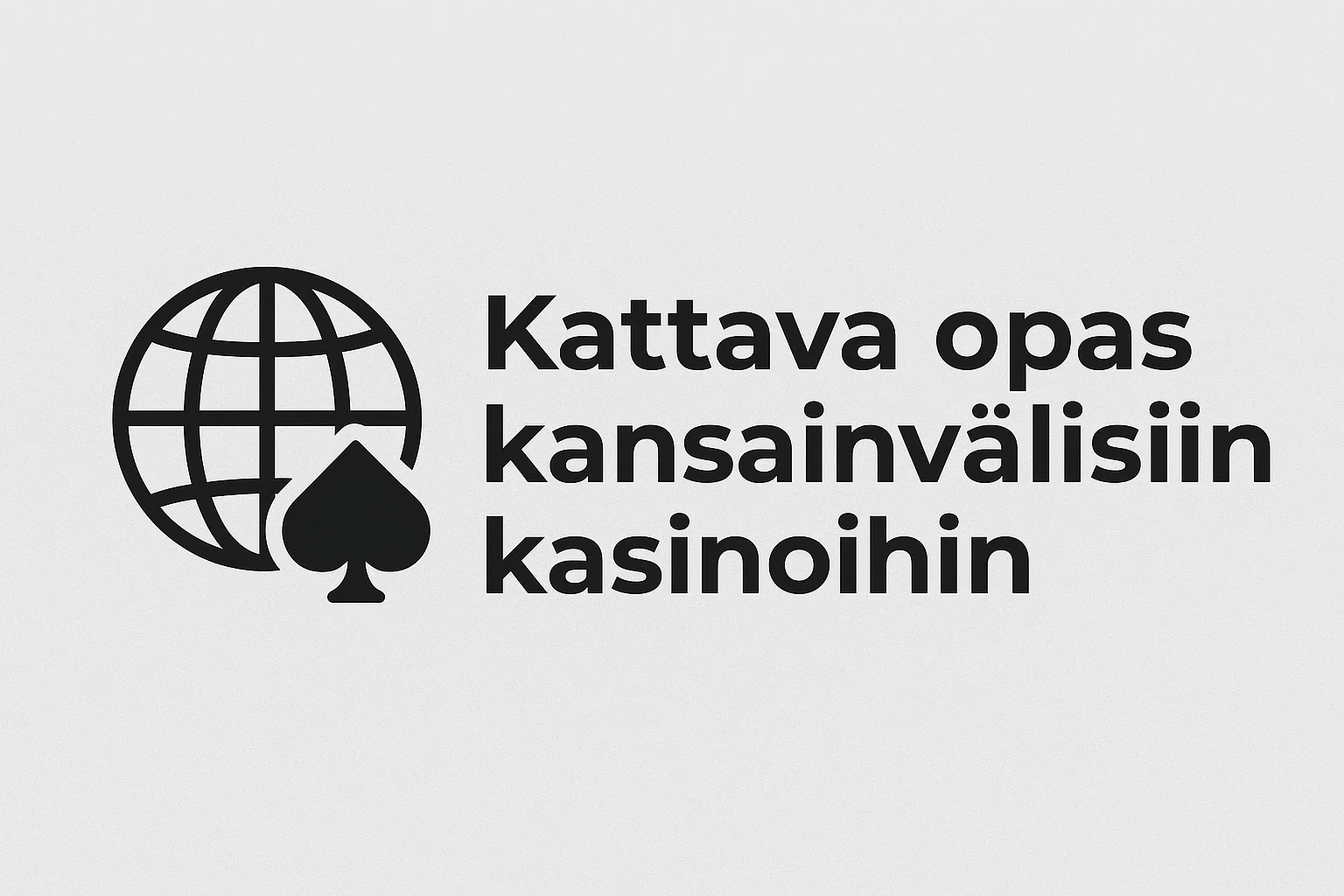 Kattava opas kansainvälisiin kasinoihin